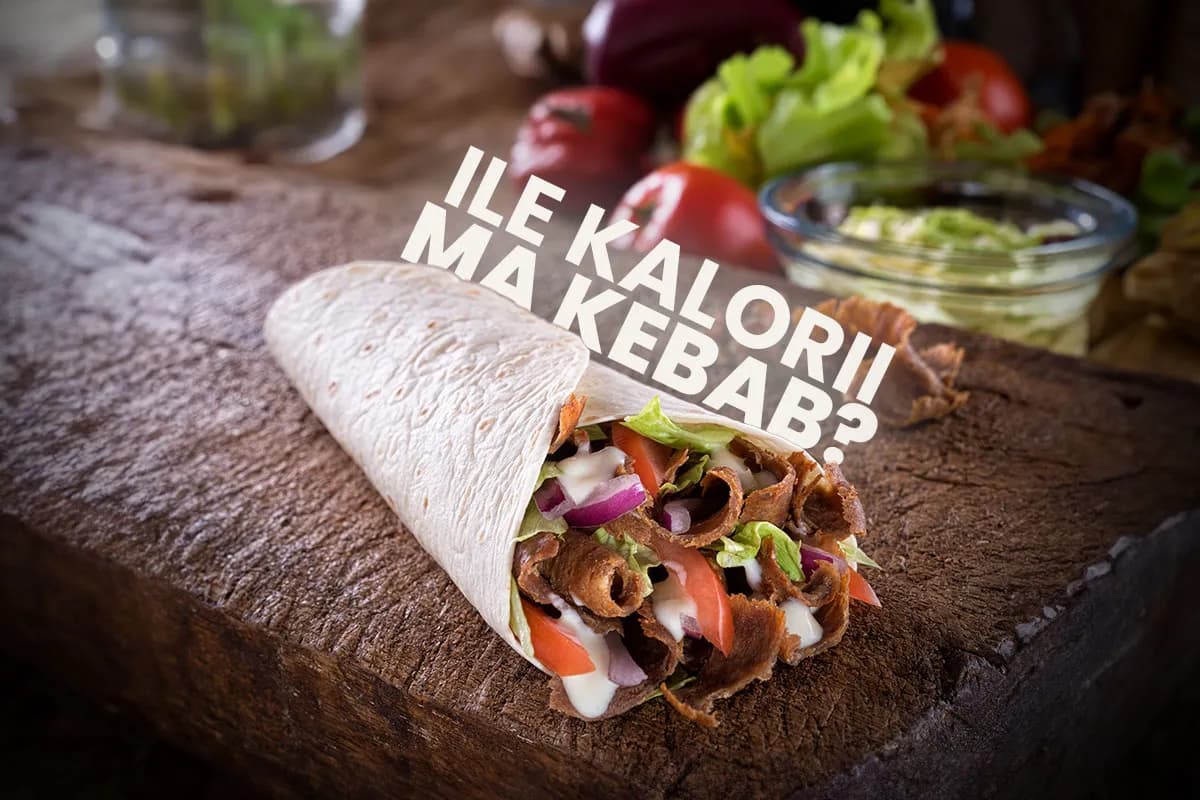 Ile kebab w tortilli ma kalorii? Sprawdź, co wpływa na kaloryczność